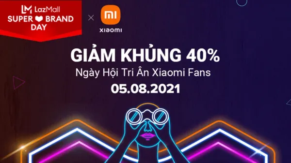 Xiaomi Việt Nam tung chương trình khuyến mại hấp dẫn cùng Lazada
