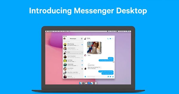 Facebook Messenger ra mắt ứng dụng dành cho Mac &amp; Windows